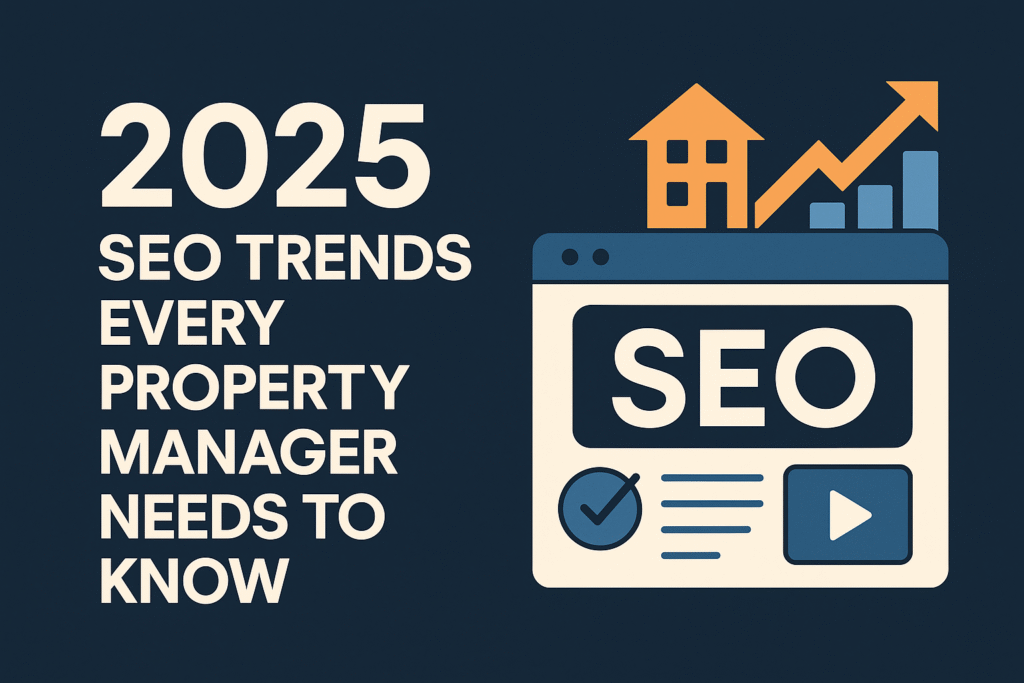 2025 SEO trends every property manager needs to know banner